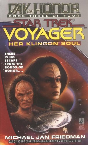 Stock image for Her Klingon Soul (Star Trek Voyager: Day of Honor, Book 3) for sale by Jenson Books Inc