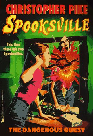 Dangerous Quest: 20 (Spooksville S.) (9780671002688) by Pike, Christopher