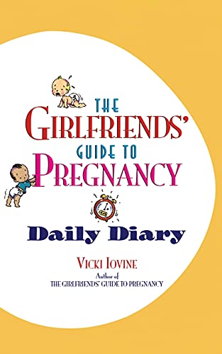 Beispielbild fr The Girlfriends' Guide to Pregnancy Daily Diary zum Verkauf von Better World Books