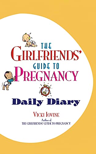Stock image for The Girlfriends' Guide to Pregnancy Daily Diary for sale by Wonder Book