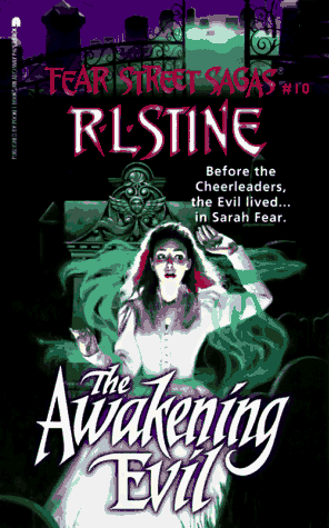 The Awakening Evil (Fear Street, No. 10)