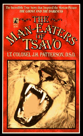 9780671003067: The Man-Eaters of Tsavo: The Incredible True Story That Inspired the Motion Picture "the Ghost and the Darkness