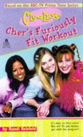 9780671003227: Cher's Furiously Fit Workout (Clueless)