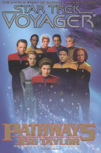 Imagen de archivo de Pathways (Star Trek Voyager) a la venta por SecondSale