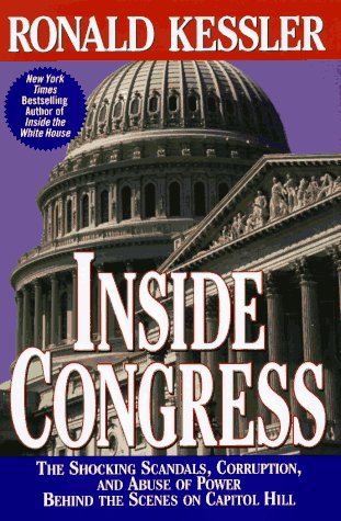 Beispielbild fr Inside Congress : The Shocking Scandals, Corruption, and Abuse of Power Behind the Scenes on Capitol Hill zum Verkauf von Better World Books
