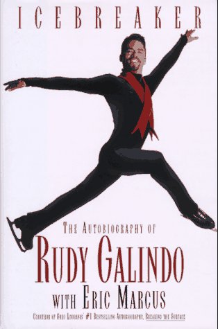 Beispielbild fr Icebreaker the Autobiography of Rudy Galindo zum Verkauf von Wonder Book