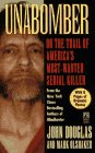 9780671004118: Unabomber: On the Trail of America's Most-Wanted Serial Killer