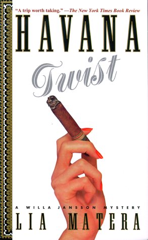 Stock image for Havana Twist (Willa Jansson Mystery) for sale by Wonder Book
