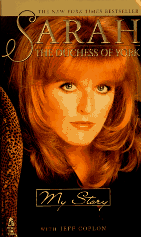 Stock image for My Story (Sarah: The Duchess of York) for sale by R Bookmark