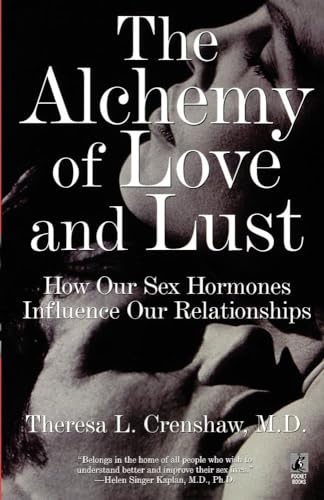 Stock image for The Alchemy of Love and Lust for sale by Wonder Book