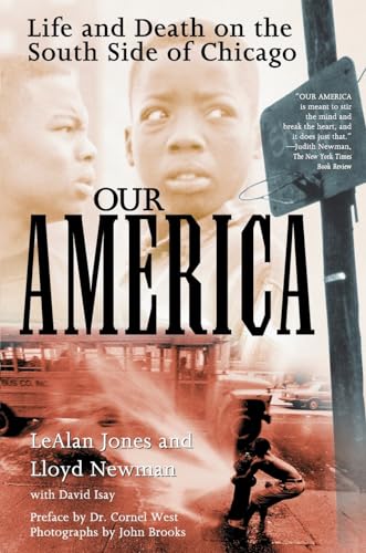 Imagen de archivo de Our America: Life and Death on the South Side of Chicago a la venta por Once Upon A Time Books
