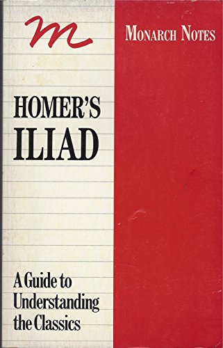 Stock image for Monarch Notes Study Guides: Homer s Iliad for sale by BOOKFINDER, inc