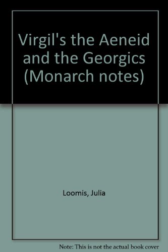 Stock image for Virgil's the Aeneid and the Georgics the Eclogues (Monarch notes) for sale by BookHolders