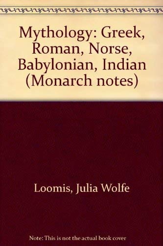 Stock image for Mythology: Greek Roman Norse Babylonian Indian (Monarch Notes) for sale by Wonder Book