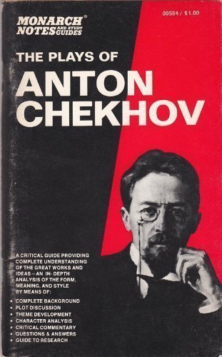 Stock image for The Plays of Anton Chekov (Monarch Notes: A Guide to Understanding the Classics) for sale by The Yard Sale Store