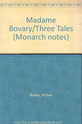 Beispielbild fr Gustave Flaubert's Madame Bovary and Three Tales (Monarch Notes) zum Verkauf von Wonder Book