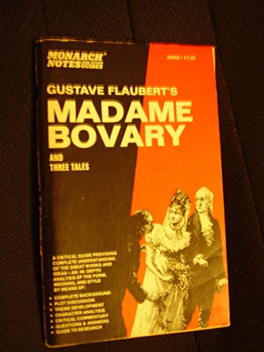 Imagen de archivo de Gustave Flaubert's Madame Bovary and Three Tales (Monarch Notes) a la venta por Wonder Book