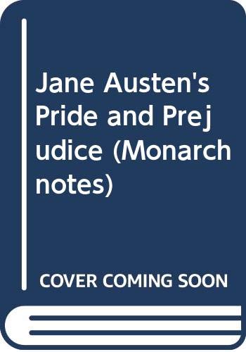 Imagen de archivo de Monarch Notes and Study Guides: Jane Austen's Pride and Prejudice a la venta por BOOKFINDER, inc