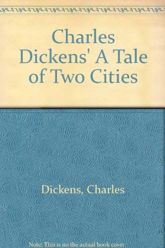 Beispielbild fr Charles Dickens' a Tale of Two Cities zum Verkauf von Wonder Book