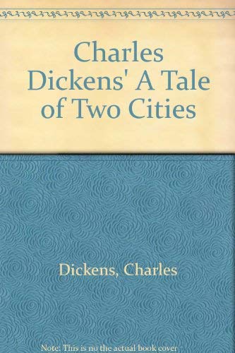 Imagen de archivo de Charles Dickens' a Tale of Two Cities a la venta por Wonder Book