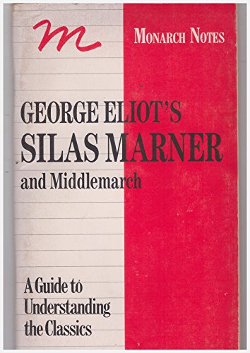 Stock image for George Eliot's Silas Marner and Middlemarch for sale by GF Books, Inc.