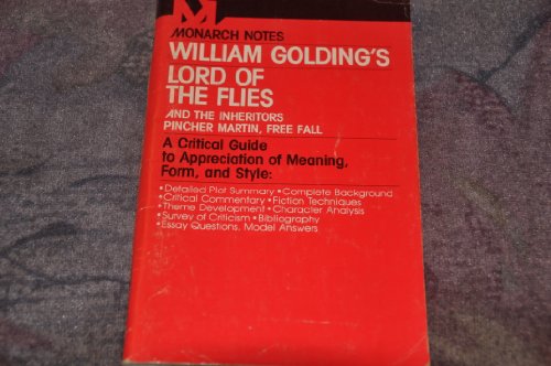 William Golding's Lord of the Flies and The Inheritors, Pincher Martin, Free Fall. - Dewsnap, Terence