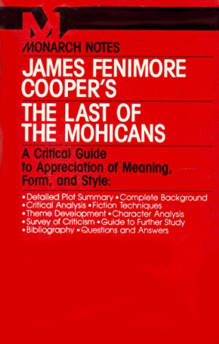 Monarch Notes on Coopers Last of the Mohicans
