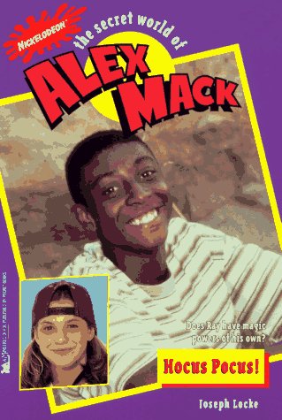 Hocus Pocus the Secret World of Alex Mack 19 (Alex Mack) (9780671007072) by Locke, Joseph