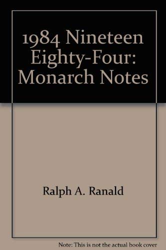 Stock image for 1984 Nineteen Eighty-Four: Monarch Notes for sale by Irish Booksellers