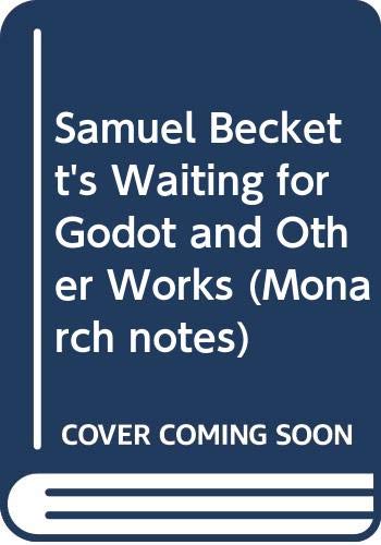 Samuel Beckett's Waiting for Godot and Other Works (9780671007560) by Miller, Walter James; Nelson, B.