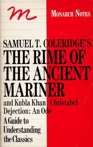 Beispielbild fr Monarch Notes on Coleridge's The Rime of the Ancient Mariner and Other Poems zum Verkauf von Better World Books