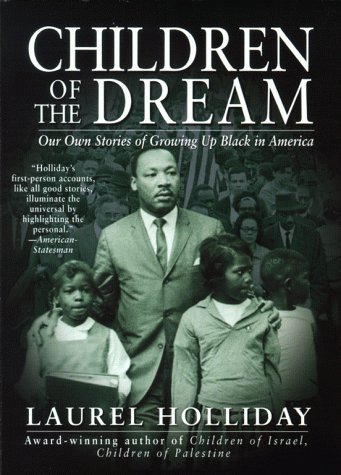 Children of the Dream: Stories of Growing Up Black in America