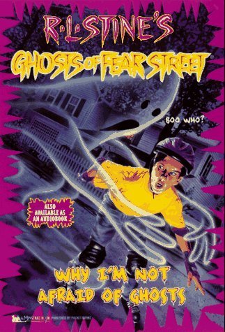 Beispielbild fr Why I'm Not Afraid of Ghosts (Ghosts of Fear Street 23) zum Verkauf von Once Upon A Time Books