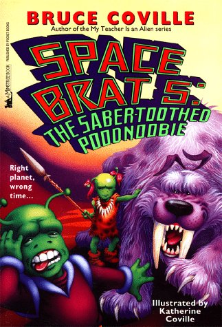 9780671008703: The Saber-Toothed Poodnoobie (Space Brat)