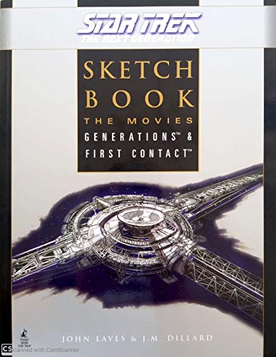 Star Trek, the Next Generation Sketchbook: The Movies, Generations & First Contact (9780671008925) by John Eaves; J.M Dillard