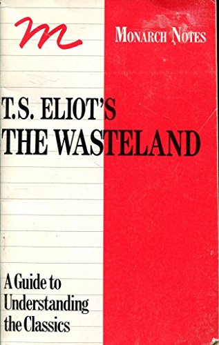 Stock image for T. S. Eliot's The Waste Land : A Guide to Understanding the Classics for sale by Better World Books