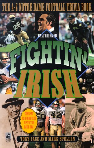 FIGHTIN IRISH The A-Z Notre Dame Trivia Book