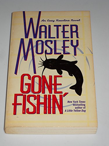 Beispielbild fr GONE FISHIN: Featuring an Original Easy Rawlins Short Story "Smoke" zum Verkauf von SecondSale