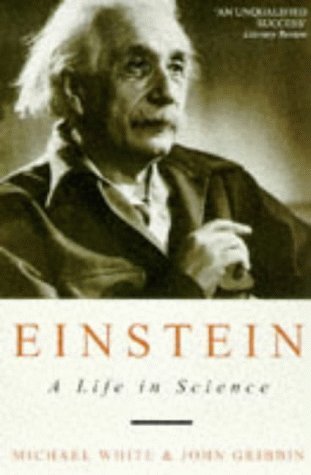 Einstein: A Life in Science (9780671010447) by Gribbin, John; White, Michael