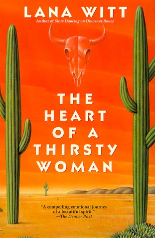 Stock image for The Heart of a Thirsty Woman for sale by Pelican Bay Books