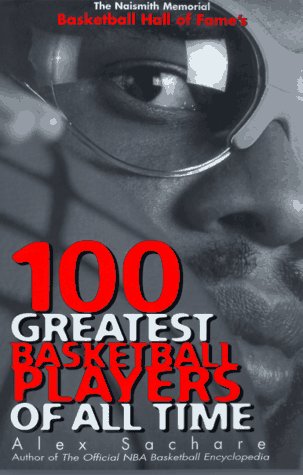 Stock image for 100 Greatest Basketball Players of All Time for sale by SecondSale