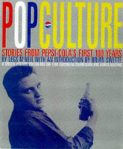 Stock image for Pop Culture: 100 Stories from Pepsi-Cola's First 100 Years for sale by ThriftBooks-Dallas