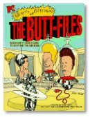 The Butt-Files: Beavis & Butt-Head's Guide to Sci-Fi and the Unknown: Beavis and Butt-Head's Guid...