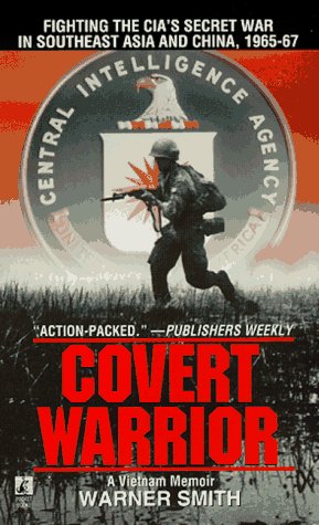 Beispielbild fr Covert Warrior : A Vietnam Memoir zum Verkauf von Better World Books