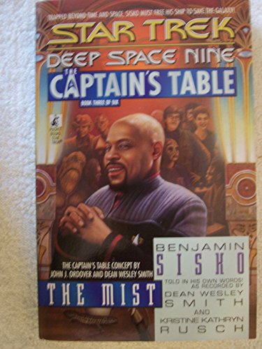 Beispielbild fr THE MIST: STAR TREK DEEP SPACE NINE: THE CAPTAIN'S TABLE: BOOK THREE OF SIX zum Verkauf von HPB-Ruby