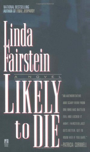 Likely to Die (9780671014933) by Fairstein, Linda