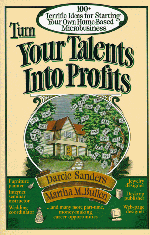 Beispielbild fr Turn Your Talents into Profits zum Verkauf von Better World Books