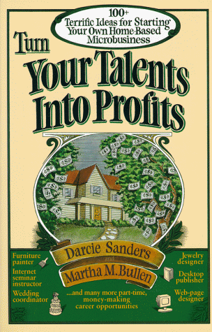 Stock image for Turn Your Talents into Profits for sale by Half Price Books Inc.