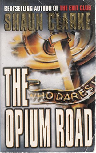 Stock image for The Opium Road for sale by WorldofBooks