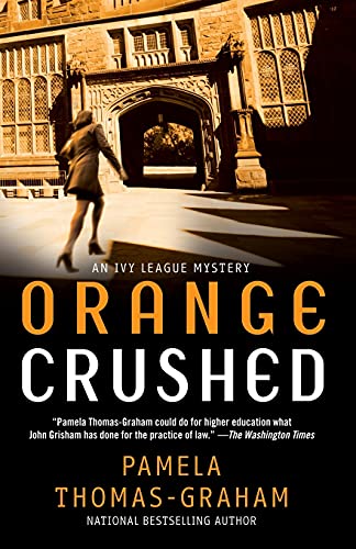 9780671016722: Orange Crushed: An Ivy League Mystery (Ivy League Mysteries)